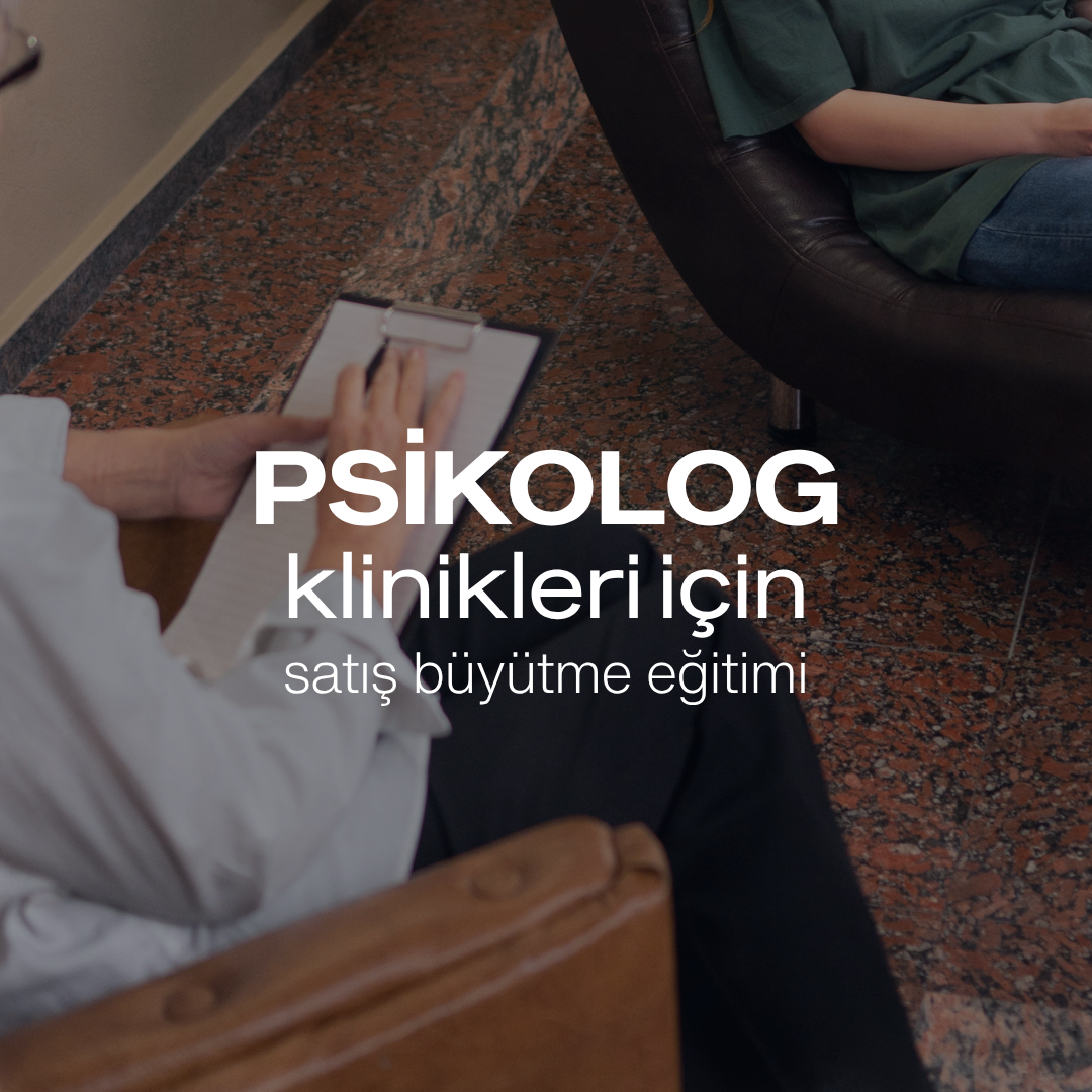 Psikologlar İçin Danışan Kazanma Eğitimi